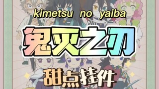 [Kimetsu no Yaiba] Liontin makanan penutup