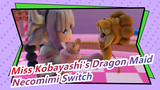 [Miss Kobayashi's Dragon Maid MMD] No Way! Little Foodies' Necomimi Switch
