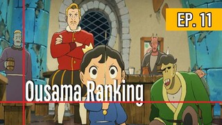 Ousama ranking EP. 11