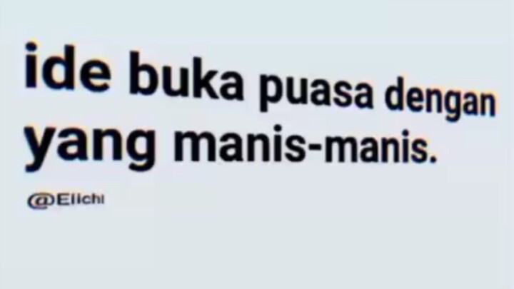 berbukalah dengan yg manis - manis