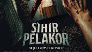 SIHIR PELAKOR (2025)