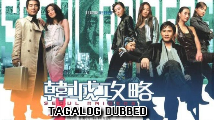 Seoul Raiders (2005) Tagalog Dubbed