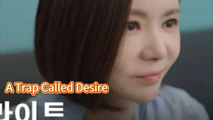 A Trap |Called Desire