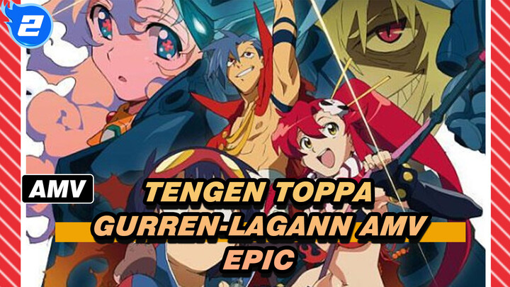 Wake / My Drill Is Super Epic | Tengen Toppa Gurren-Lagann AMV_2