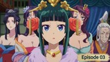Kusuriya no Hitorigoto Episode 03 Sub Indonesia