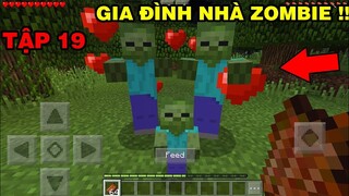 Tập 19 | MINECRAFT PE ĐẠI DỊCH ZOMBIE | Gia Đình Zombie Và Máy Bắn Tến Phòng Thủ..!!