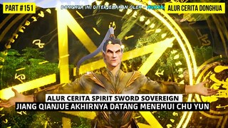 PERTARUNGAN SENGIT CHU YUN MELAWAN PRAKTISI RANAH NIRVANA | SPIRIT SWORD SOVEREIGN SEASON 4 #151