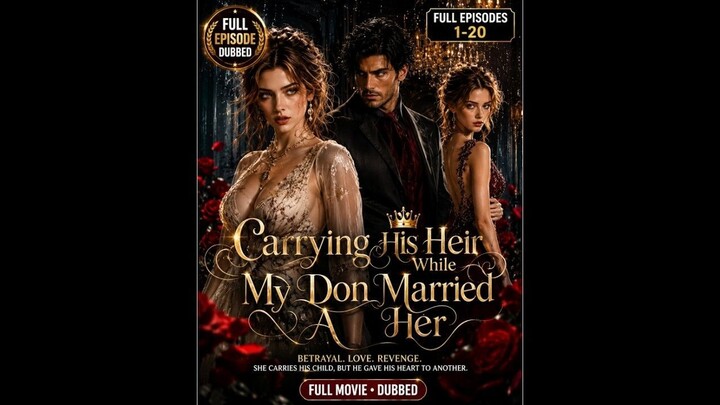 I Carried His Heir… While My Don Married HER! 😱💔 He’ll Regret Betraying Me | FULL MOVIE DUBBED