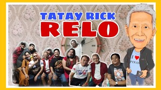 TATAY RICK:RELO