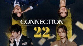 Connection - Episode 22 [Tagalog Dubbed]