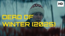Dead of Winter (2025) SUB INDO