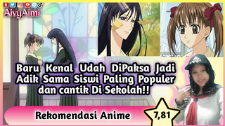 Aku Menjadi Adik Dari Kakak Kelas yang Paling Populer Dan Cantik #AnimeReview #BahasAnime #Anime