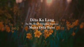 Dito ka lang ( In My Heart_Flower Evil OST) A Filipino Version by Moira De La Torre💜❤️💙