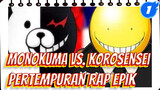 [Pertempuran Rap Epik] Monokuma vs. Korosensei!!! (Tanpa Subtitel)_1