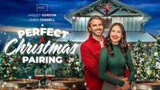 A Perfect Christmas Pairing (2023) | Romance | Western Movie