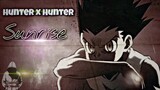 Hunter x Hunter "AMV" Sunrise HD
