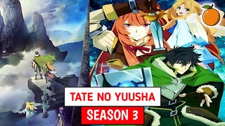 Jadwal Tayang Anime Tate No Yuusha No Nariagari Season 3‼️
