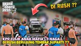 GTA V RP - KPR CULIK ANAK MAFIA • 9 Naga ( DI RUSH BERUJUNG TEMBAK SUPARTI ) !?