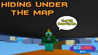 Hiding Under The Map - Roblox Bed Wars