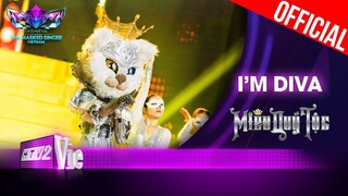 Miêu Quý Tộc live I'm Diva cực quyến rũ và mới lạ | The Masked Singer Vietnam [Live Stage]