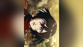 mikasa animeedit AttackOnTitan oritsu onisqd jutsusquad