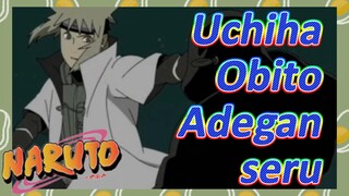 Uchiha Obito Adegan seru