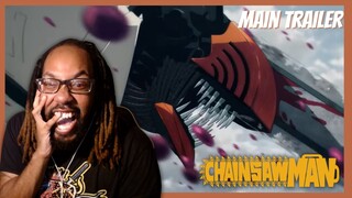 WHERE MY MANS FEEL AT!!? Chainsaw Man Main Trailer Reaction