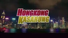 𝐇𝐎𝐍𝐆𝐊𝐎𝐍𝐆 𝐊𝐀𝐒𝐀𝐑𝐔𝐍𝐆 [2018]