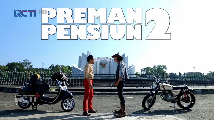 Preman Pensiun2 Full Part 08