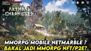 MMORPG MOBILE BARU DARI NETMARBLE ! BAKAL JADI GAME NFT/P2E DARI MBX ? - ARTHDAL CHRONICLES