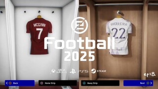 eFootball™ 2025 ep18