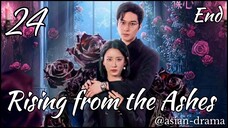 Rising from the Ashes (2025) – Eps. 24 End [Sub Indo]