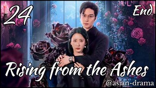 Rising from the Ashes (2025) – Eps. 24 End [Sub Indo]