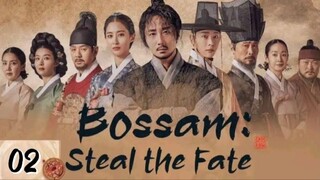 Bossam; Steal the Fate - Episode 2 [Tagalog Dubbed]