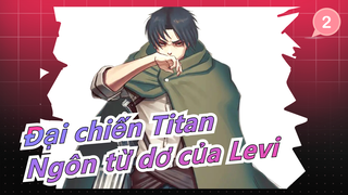 [Đại chiến Titan] [Tổng hợp lời thô tục của Levi] Nhấp vào và xem sự lạm dụng của Levi_2