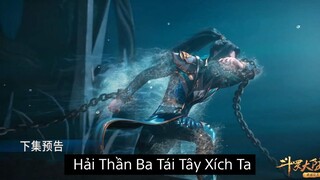 Đấu La Đại Lục Tập 181| 斗罗大陆 181 | Khảo Hạch thứ 3 của nhóm sử lai khắc