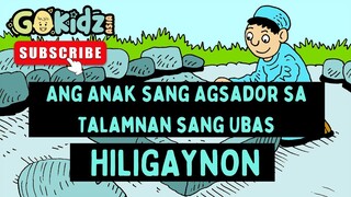 ANG ANAK SANG AGSADOR SA TLAMNAN SANG UBAS