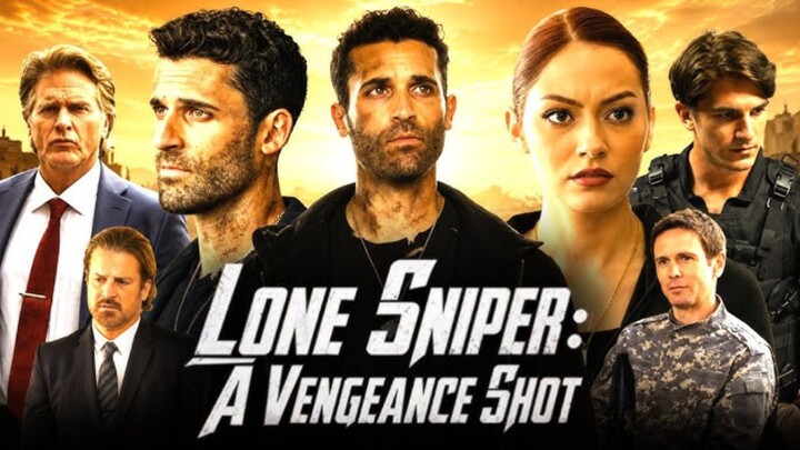 Lone Sniper_ A Vengeance Shot - FULL EPISODE