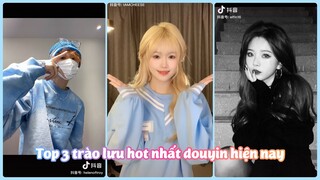 【抖音】Douyin Tuần Qua Có Gì? Tổng Hợp 3 Trào Lưu Hot Nhất Hiện Nay