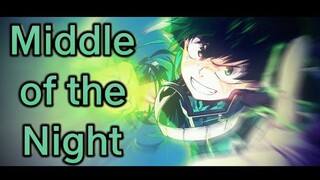 {AMV} My Hero Academia - Middle of the Night