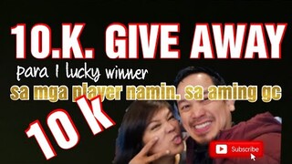 10 k   para sa swerte naming player baka  ikaw na to