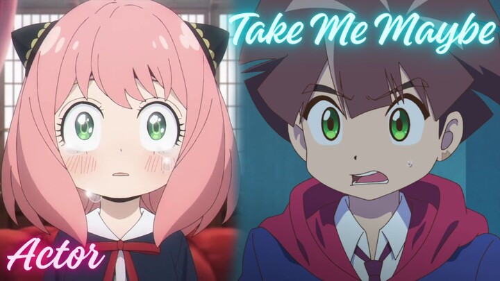 Take Me Maybe X Actor | Mashup of Digimon Ghost Game X Spy x Family