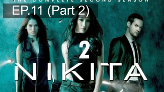 หยุดดูไม่ได้ 🔫 Nikita Season 2 นิกิต้า รหัสเธอโคตรเพชรฆาต พากย์ไทย 💣 EP11_2