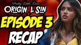 Pretty Little Liars: Original Sin | Episode 3 Recap *SPOILERS*