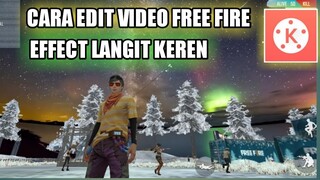 Cara edit video free fire effect keren di kinemaster