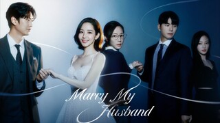 Marry My Husband Episode 5 in Hindi