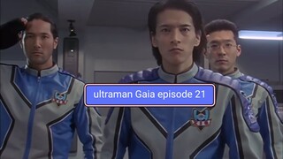 ultraman Gaia episode 21
