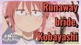 Runaway bride, Kobayashi