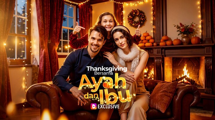 Thanksgiving Bersama Ayah dan Ibu Full Bahasa Indonesia (FRL)