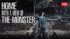 Home with a View of the Monster (2019) SUB INDO FULL HD